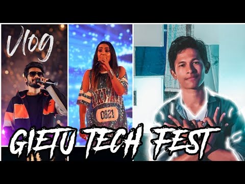 My first vlog on GIETU TECH-FEST 1,2K19.#FUN#ENTERTAINMENT