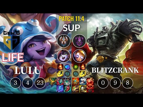 GEN Life Lulu vs Blitzcrank Sup - KR Patch 11.4