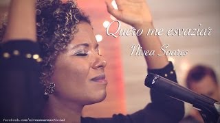 Me esvaziar  - Nivea Soares - versão ao vivo em Studio