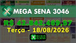 Resultado da Mega Sena 3046, Terça-feira, 18/08/2026