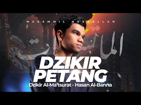 DZIKIR PETANG (Al-Ma’tsurat) - Muzammil Hasballah
