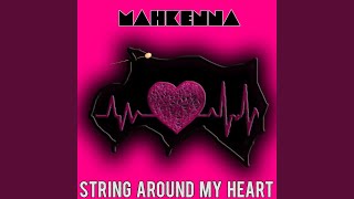 String Around My Heart (No Class Remix)