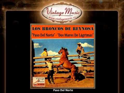Los Broncos de Reynosa - Paso Del Norte (VintageMusic.es)