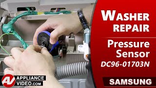 Samsung Washer - Unit Over Fills - Pressure Sensor Repair