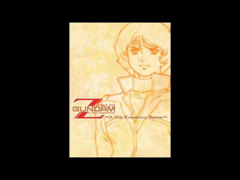 Mobile Suit Z Gundam: A New Translation OST - 力の振動/Vibrations of Powers