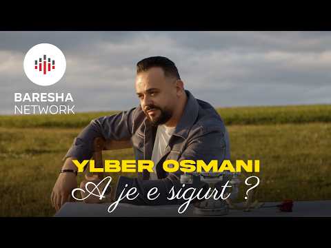 Ylber Osmani - A JE E SIGURT