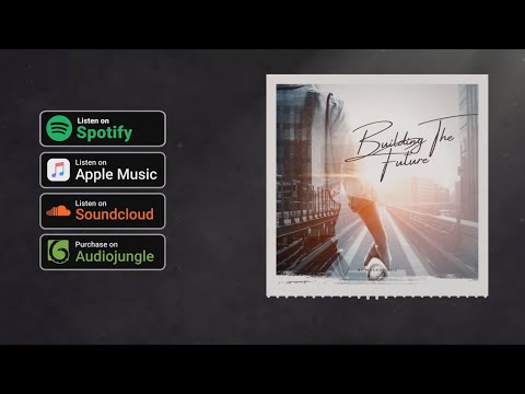 [No-Copyright Music] Building The Future / Background Music for Video by MaxKoMusic - Free Download