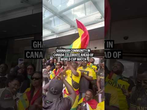 Ghanaian community in Canada celebrates ahead of World Cup match