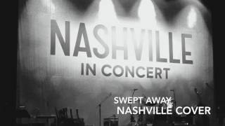 Swept Away - Nashville Cover (Lennon Stella & Jessy Schram)