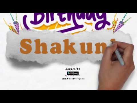 Happy Birthday Shakuni