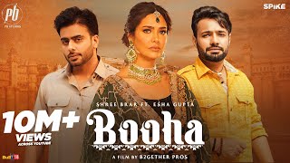 Booha : Shree Brar ft Esha Gupta & Mankirt Aul