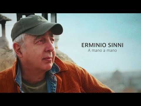 ERMINIO SINNI - A Mano A Mano (UFFICIALE)