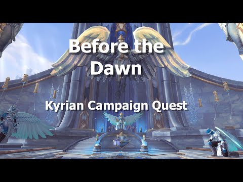 Before the Dawn--Kyrian Campaign Quest--WoW Shadowlands