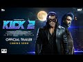 KICK 2 | Official Trailer | Salman Khan | Jacqueline Fernandez | Emraan Hashmi | Nawazuddin Siddiqui