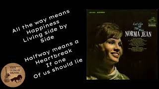 Let&#39;s Go All The Way - Artist &amp; Lyrics by Norma Jean and Claude Gray