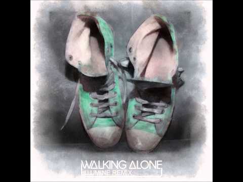 Dirty South & T.U.S. Feat. Erik Hecht - Walking Alone (Illumine Remix)