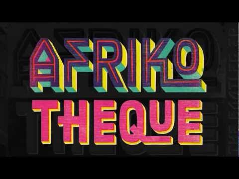 AFRIKO-THEQUE: The Bootleg EP 