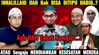 Download lagu Innalillahi UAH Kok Bisa Ditipu Habib.? Atau UAH Tau Tapi Sengaja Menyembunyikan Kesesatan Mereka..? mp3