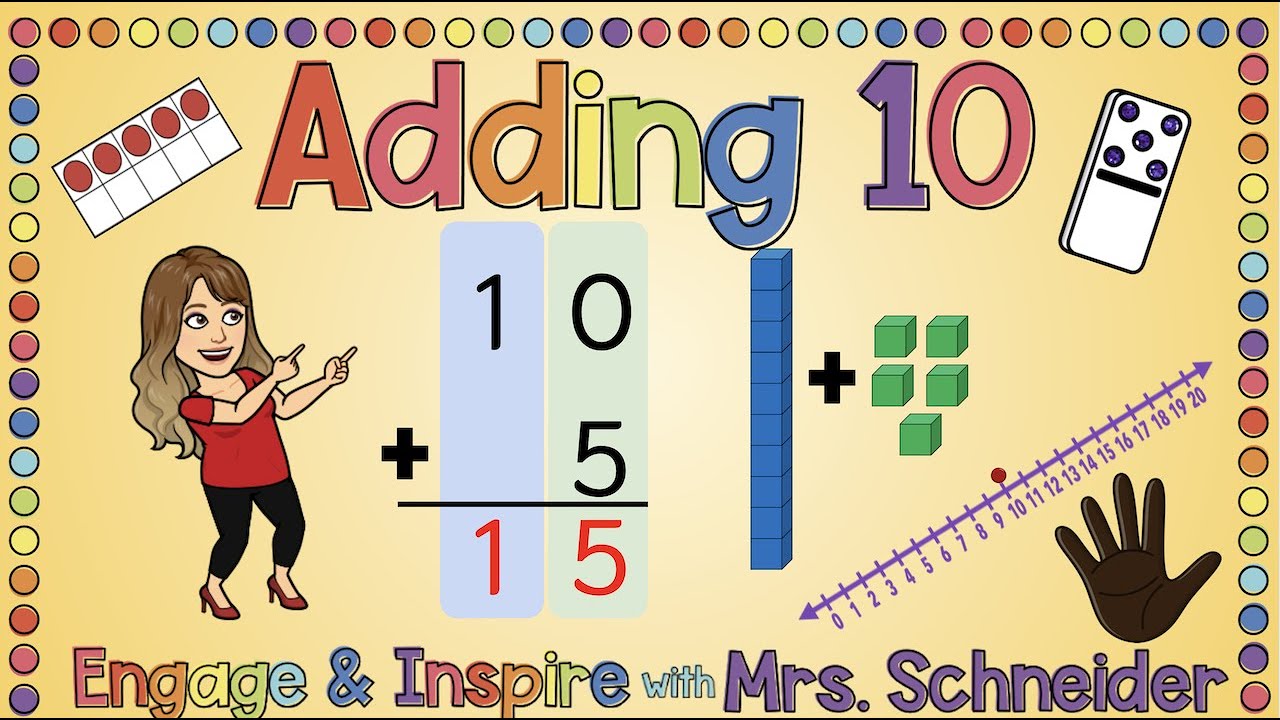 Adding Ten (to Single Digit Numbers)