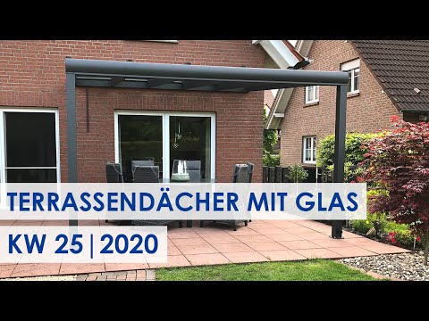 Terrassendach mit Glas - Durchblick garantiert! (Kundenbilder KW 25/2020)