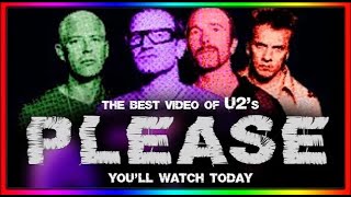 The best video of U2&#39;s PLEASE you&#39;ll watch today!