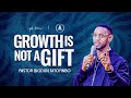 Growth Is Not A Gift | Pastor Biodun Fatoyinbo | DPE February 19, 2024