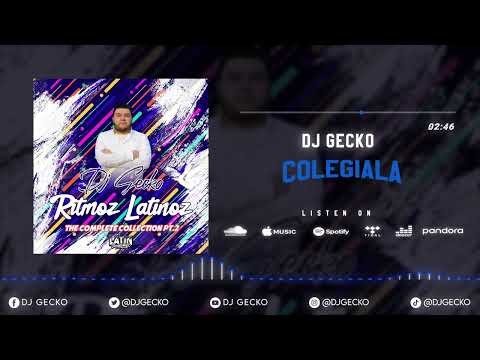 Colegiala - @DjGecko [RITMOZ LATINOZ VOL.2]