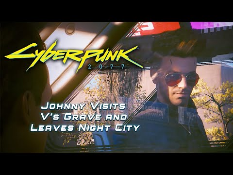 Johnny visits V's grave and leaves Night City! | Temperance Ending | Cyberpunk 2077