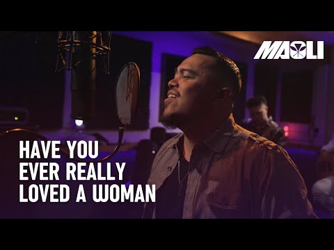 Maoli - Have You Ever Really Loved A Woman (Acoustic Cover)