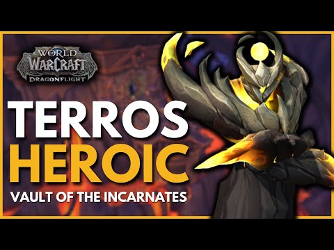 Terros Heroic -  Vault of the Incarnates - Dragonflight Raid Testing
