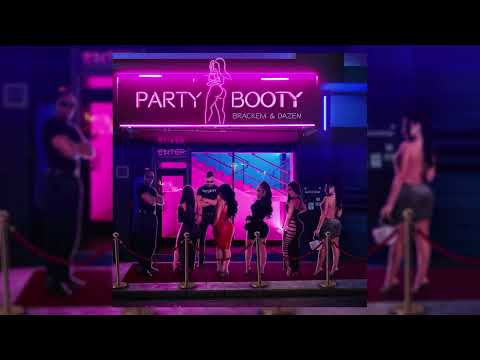 Brackem & Dazen - Party Booty