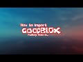 How to Import Publicly GoodBlox Hats in Novetus
