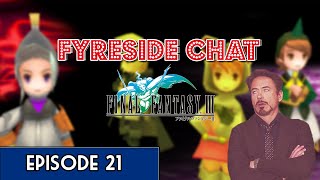 Fyreside Chat Episode 21: Final Fantasy III