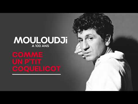 Mouloudji - Comme un p’tit coquelicot (Audio Officiel)