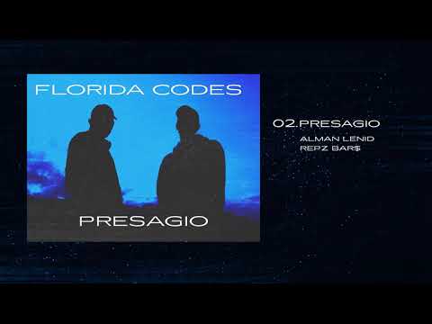 02. Presagio - Florida Codes (Prod Repz Bar$)