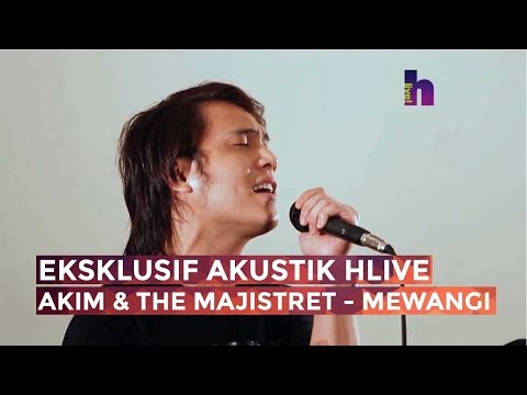 [MV] Eksklusif Akustik HLive - Akim & The Majistret - Mewangi