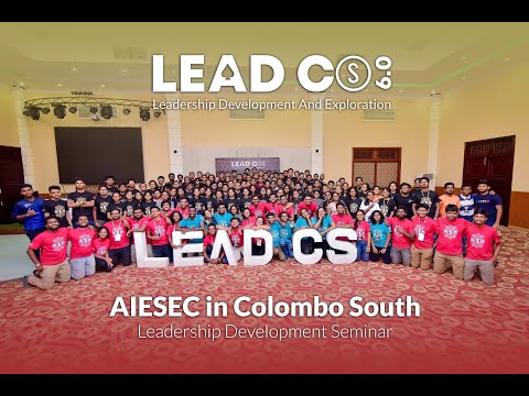 Lead CS 6.0 - AIESEC in University of Moratuwa's Annual Leadership Development Seminar | Highlights