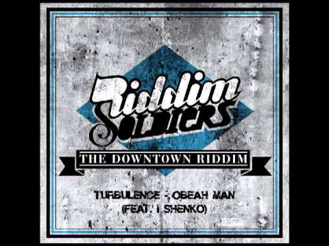 Riddim Soldiers - The Down Town Riddim Mix