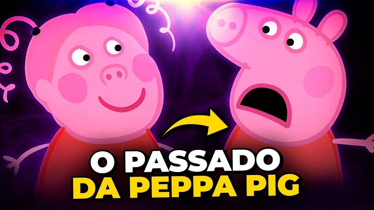 ISSO VOCÊ NÃO SABIA SOBRE PEPPA PIG