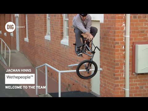 Jacman Hinss - WELCOME TO WETHEPEOPLE | DIG BMX
