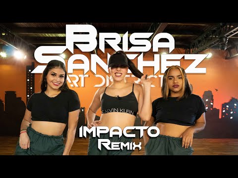 Impacto - Daddy Yankee ft. Fergie / Coreografia - Brisa Sanchez