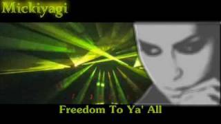 Offer Nissim feat. Mickiyagi - Freedom to ya' all