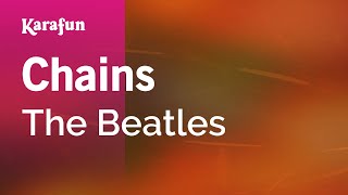 Chains - The Beatles | Karaoke Version | KaraFun