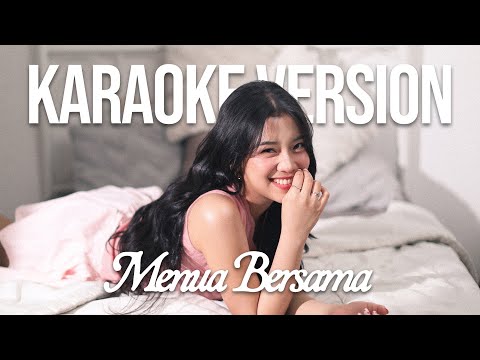 ANGGIS DEVAKI - MENUA BERSAMA #DEVAKI (KARAOKE VERSION) LIRIK LAGU VIRAL & TRENDING TERBARU