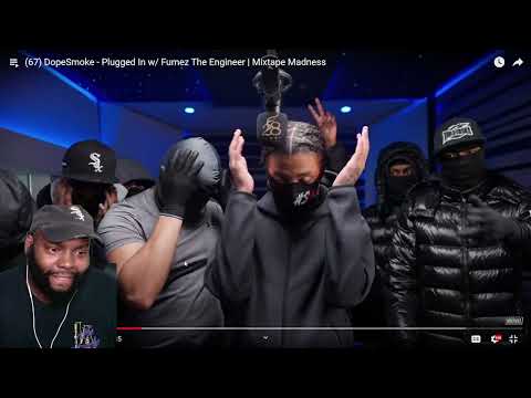 CHICAGO DUDES REACTION TO (67) DopeSmoke - Plugged In w/ Fumez The Engineer | Mixtape Madness
