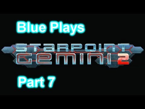 Starpoint Gemini II Part 7 - Boarding Time