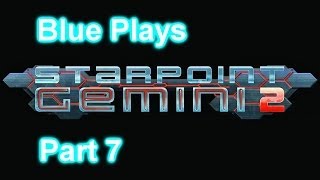 Starpoint Gemini II Part 7 - Boarding Time