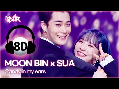 [🔊8D Bank] MOON BIN X MOON SUA (남매즈) - Candy in my ears | KBS WORLD TV 220624