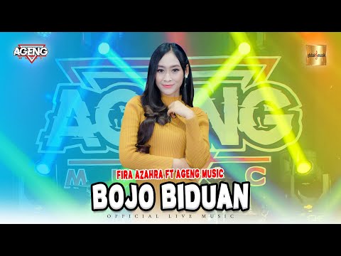 Fira Azahra ft Ageng Music - Bojo Biduan (Official Live Music)