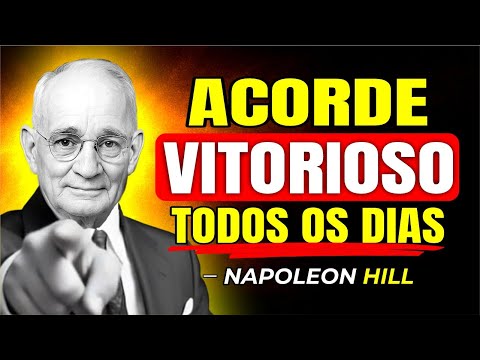 Comece o Seu Dia Com Mentalidade de Campeão | Napoleon Hill